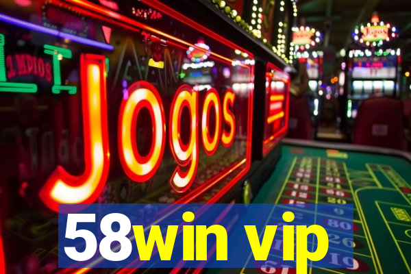 58win vip